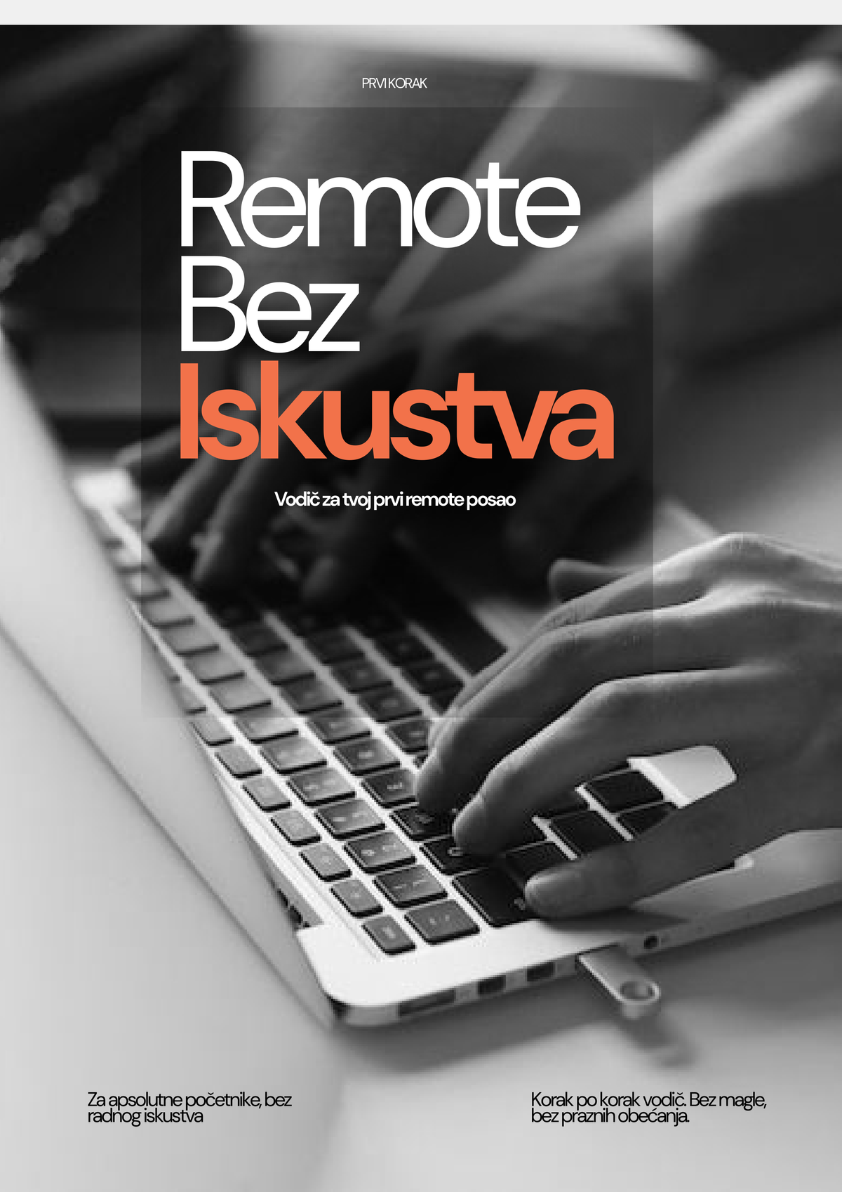 Remote Bez Iskustva: Vodič za Tvoj Prvi Remote Posao